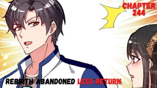 Rebirth Abandoned Less Return chapter 244 Bufan sangat kelas disini