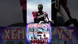 Decade - Tổng Hợp Kamen rider - RiderXAll