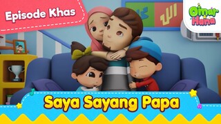 Episode Khas - Saya Sayang Papa | Omar & Hana | Babak Menarik