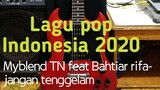 Myblend TN feat Bahtiar rifa: jangan tenggelam(official video )