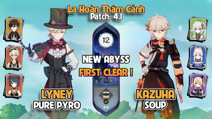 C0 Lyney Pure Pyro & C0 Kazuha Soup | La Hoàn Thâm Cảnh Tầng 12 | Genshin Impact 4.1
