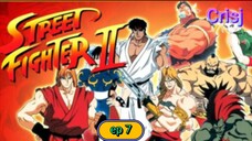 Street Fighter ep 7 Tagalog