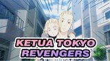 Tokyo Revengers: Ketua Toman dan Wakil Ketua