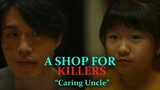 ❤️Loving Uncle (Drama: A shop for killers) #kdrama #koreandrama #kdramaclip #ashopforkillers