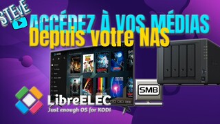 Connect Libreelec ( Kodi )  To Your  NAS French