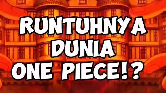 Dunia one piece diambang kehancuran⁉️ 😱