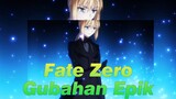 [Fate Zero] Gubahan Epik - Amatir