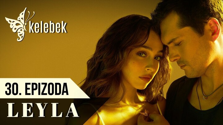 Lejla - 30. Epizoda sa prevodom