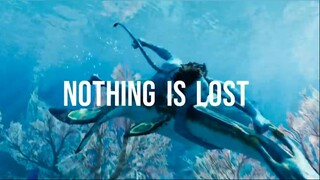 Avatar- The Way of Water - Nothing Is Lost (You Give Me Strength) Official Lyric