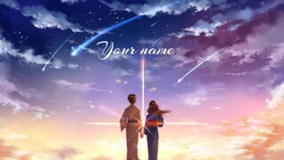 [MAD]Touching love story of <Your Name>|<Yume Tourou>