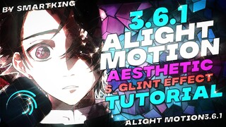 alight motion tutorial - aesthetic s_glint effect on alight motion 3.6
