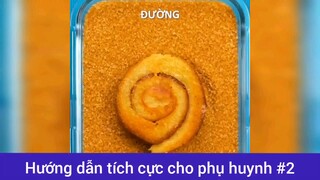 Hướng dẫn tích cực các mẹo cho phụ huynh p2