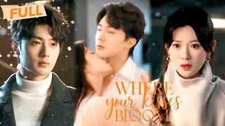 Where Your Kisses Bloom | #shortdrama