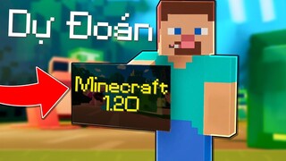 Dự Đoán Minecraft 1.20 Sẽ Có Gì