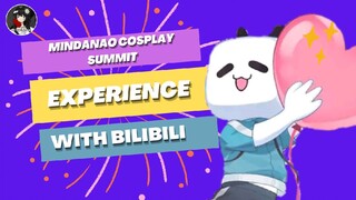 MINDANAO COSPLAY SUMMIT EXPERIENCE WITH BILIBILI (Remarkable)😍