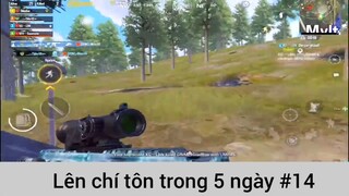 Lên chí tôn trong 5 ngày p14