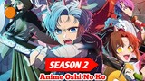 Akhirnya Resmi Diumumkan‼️ Jadwal Rilis Anime Oshi No Ko Season 2