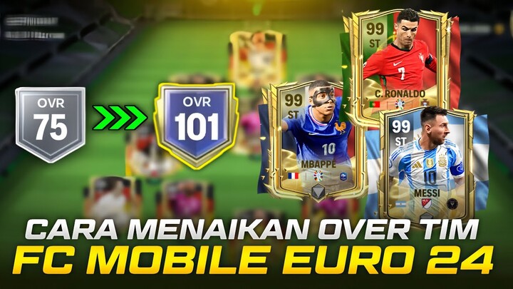 CARA MENAIKAN OVER TIM DI FC MOBILE SPESIAL EURO 2024.