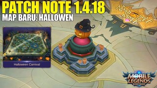 HARITH NERF, VALIR NERF, LAPU-LAPU BUFF, MAP BARU HALLOWEN - PATCH NOTE 1.4.18 MOBILE LEGENDS