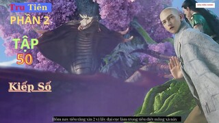 Tru Tiên Phần 2 Tập 50 Vietsub Thuyết Minh 1080P | 诛仙 第50话 | HHTQ Thắng channel