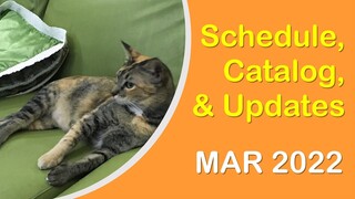 Channel Schedule, Catalog, & Updates - March 2022