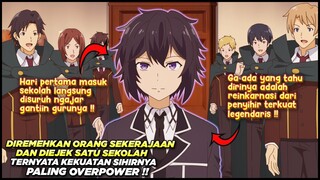 DIREMEHKAN GURU DAN MURID LAIN, SATU SEKOLAH DIBUAT TUNDUK OLEH KEKUATAN SIHIRNYA Alur Cerita Anime