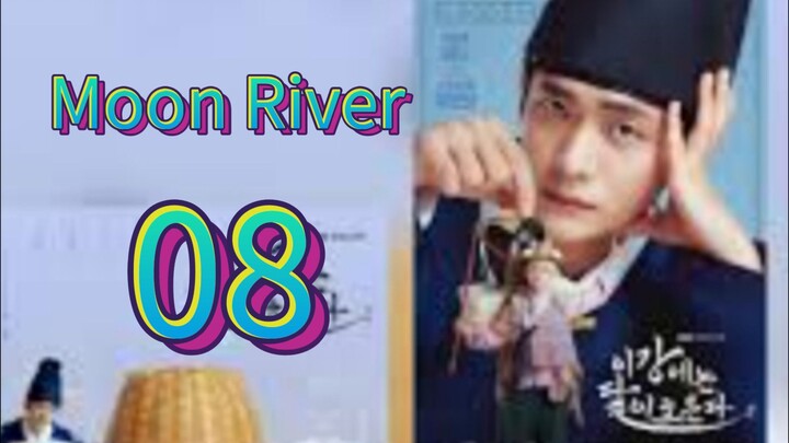 Moon River (2025) | Episode 8 | EngSub