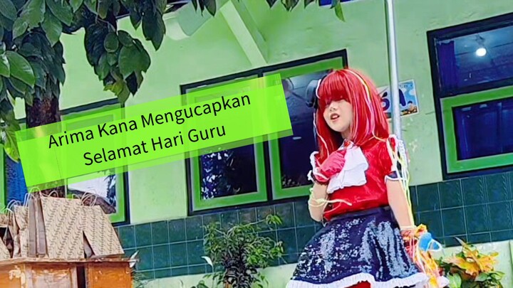 Selamat Hari Guru ❤️ Dari Arima Kana