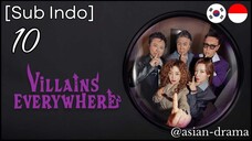 Villains Everywhere (2025) – Eps. 10 [Sub Indo]