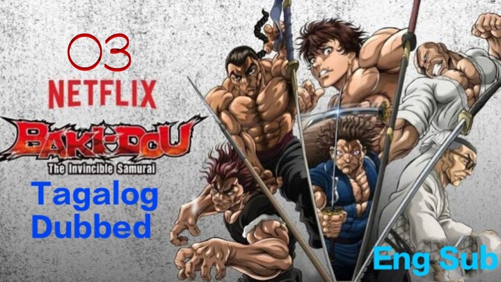 2026:"Baki Duo"(The invincible samurai)E03