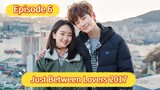 🇰🇷 Just Between Lovers 2017 Episode 6| English SUB (High-quality)