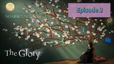 THE GLORY PART 2 Episode 2 Tagalog Dubbed