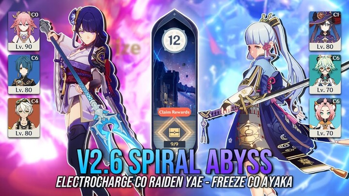 v2.6 Spiral Abyss Floor 12 - Electrocharge C0 Raiden Yae - Freeze C0 Ayaka | Genshin Impact [AR59]