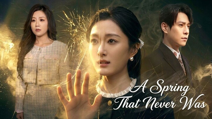 A Spring That Never Was