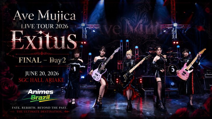 Ave Mujica LIVE TOUR 2026「Exitus」- FINAL [DAY 2]