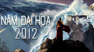 Năm Đại Họa - 2012 (2009) [Thuyết Minh]