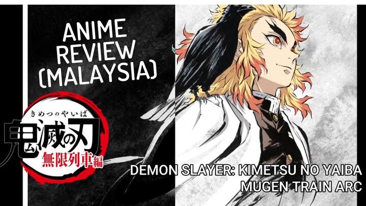 Review (Malaysia) Kimetsu no Yaiba / Demon Slayer Mugen Train Arc - Episode 1
