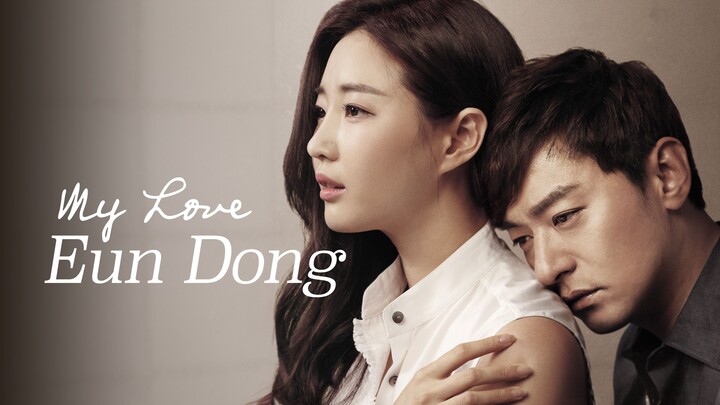 My Love Eun Dong E9 | Romance | English Subtitle | Korean Drama
