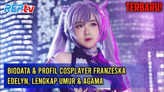 TERBARU! Biodata & Profil Cosplayer Franzeska Edelyn, Lengkap Umur & Agama