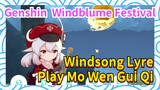 [Genshin Windblume Festival Windsong Lyre] Play [Mo Wen Gui Qi]