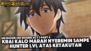 Ark Jadi Gembel & Kemarahan Krai | WN Nageki no Bourei Vol 3 Part 4