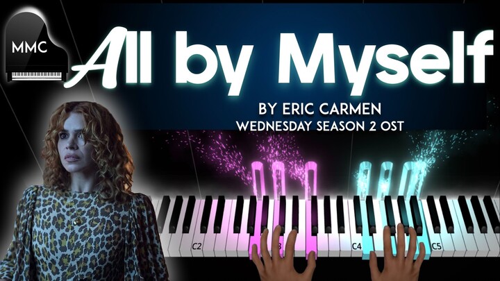 All by Myself by Eric Carmen - Wednesday Season 2 piano cover / tutorial + sheet