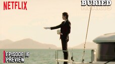 Buried Hearts - Episode 16 [End] Subtitle Bahasa Indonesia