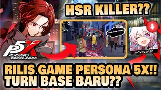 Persona 5X Honkai Star Rail Killer Pertama?? 🤔 | PERSONA 5: THE PHANTOM X