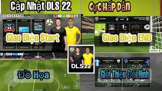 DREAM LEAGUE SOCCER Cập Nhật Bản DLS 22 Có Những Gì? Đồ Họa Nâng Cấp CỰC ĐẸP | NT DLS