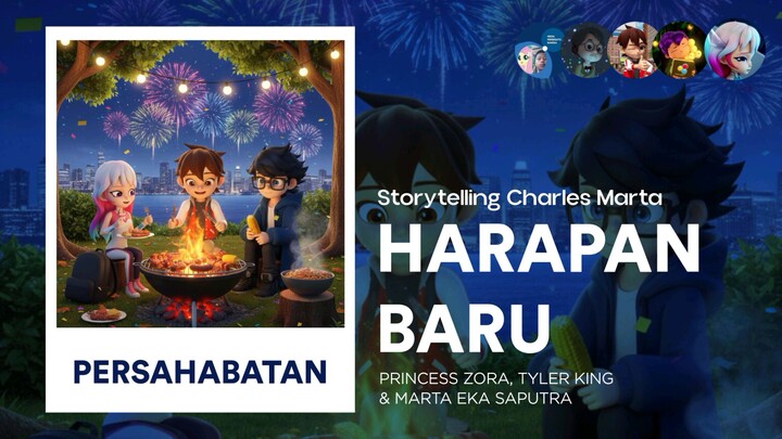 Princess Zora, Tyler King & Marta Eka Saputra: Harapan Baru | Storytelling Charles Marta