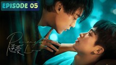 🇨🇳 𝚁𝚎𝚟𝚎𝚗𝚐𝚎𝚍 𝙻𝚘𝚟𝚎 | Episode 05