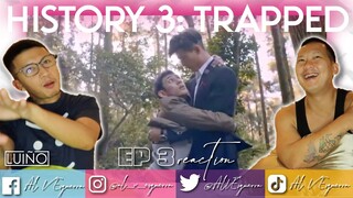 HISTORY 3 TRAPPED EP 3 REACTION