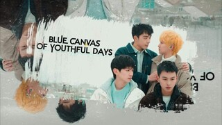 Blue Canvas of Youthful Days 02