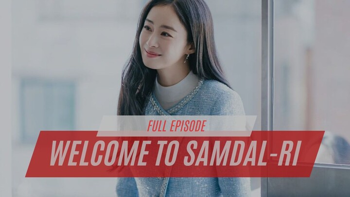 WELCOME TO SAMDAL-RI FULL EPISODE | DRAKOR DUB INDO